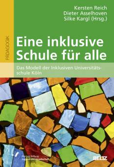 Eine inklusive Schule für alle Das Modell der Inklusiven Universitätsschule Köln
