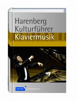 Harenberg Kulturführer Klaviermusik  3., völlig neu bearbeitete Auflage