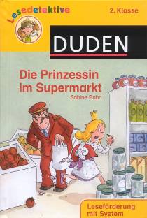 Die Prinzessin im Supermarkt 2. Klasse Leseförderung mit System