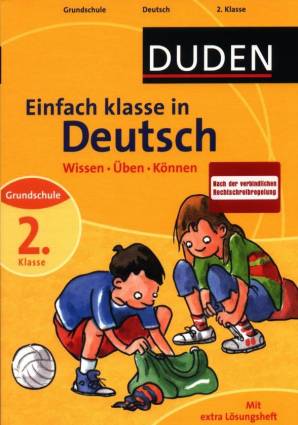 Einfach klasse in Deutsch 2. Klasse Wissen, Üben, Können Mit extra Lösungsheft
Nach der verbindlichen Rechtschreibung