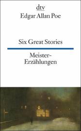 Six Great Stories / Meister-Erzählungen  6. Aufl. 2009 / 1. Aufl. 1993

dtv zweisprachig
Übersetzt von Hella Leicht