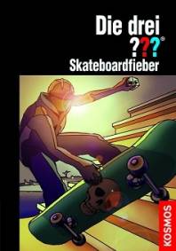 Skateboardfieber Die drei ???