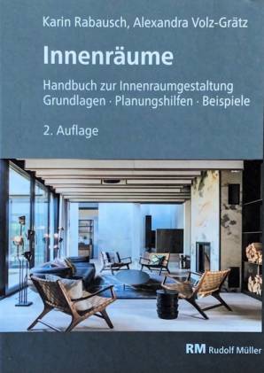 Innenräume Handbuch zur Innenraumgestaltung Grundlagen – Planungshilfen - Beispiele