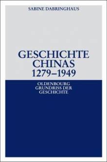 Geschichte Chinas 1279-1949  2. Aufl.