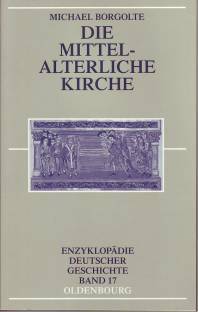 Die Mittelalterliche Kirche  2. Auflage
