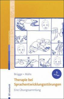 Therapie bei Sprachentwicklungsstörungen Eine Übungssammlung 5., überarbeitete Auflage 2016

1.–3. Auflage unter dem Titel „Therapie der Sprachentwicklungsverzögerung“
