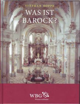 Was ist Barock? Architektur und Städtebau Europas 1580 - 1770 Sonderausgabe 2010. 2., unveränd. Aufl.