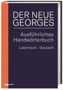 Der Neue Georges Ausführliches Handwörterbuch Lateinisch -Deutsch