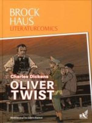 Oliver Twist  Weltliteratur im Comic-Format