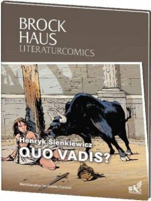 Quo vadis?  Weltliteratur im Comic-Format