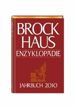 Brockhaus Enzyklopädie Jahrbuch 2010