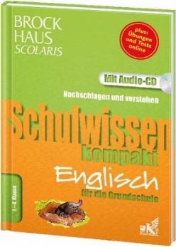 Brockhaus Scolaris Schulwissen kompakt Englisch für die Grundschule 1. - 4. Klasse Nachschlagen und verstehen
