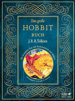 Das große Hobbit-Buch  Der komplette Text mit Kommentaren und Bildern
Herausgegeben von Douglas A. Anderson