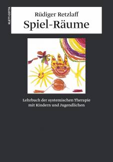 Spiel-Räume Lehrbuch der systemischen Therapie mit Kindern und Jugendlichen Mit einem Vorwort von Jochen Schweitzer

4. Aufl. 2010