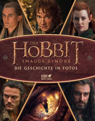 Der Hobbit - Smaugs Einöde Die Geschichte in Fotos Hobbit Presse