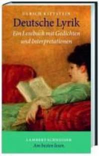 Deutsche Lyrik Ein Lesebuch mit Gedichten und Interpretationen