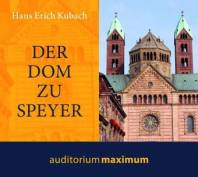 Der Dom zu Speyer  1 CD im Digipack, ca. 70 Min.

Mitarbeit: Binding, Günther; Gesprochen von Falk, Martin
