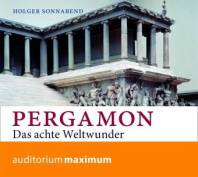 Pergamon Das achte Weltwunder Gesprochen von: Schmidt, Wolfgang