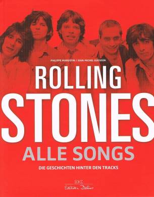 Rolling Stones - Alle Songs Die Geschichten hinter den Tracks
