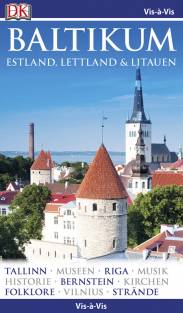 Baltikum Estland, Lettland & Litauen - mit Mini-Kochbuch zum Herausnehmen 6., aktualisierte Neuauflage 2017/2018