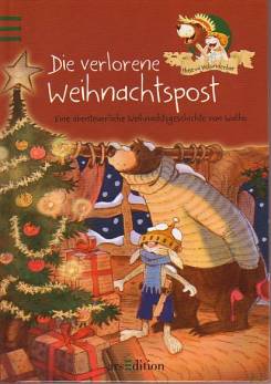 Hase und Holunderbär Die verlorene Weihnachtspost Eine abenteuerliche Weihnachtsgeschichte von Walko