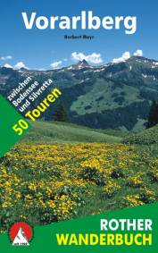 Vorarlberg 50 Touren zwischen Bodensee und Silvretta