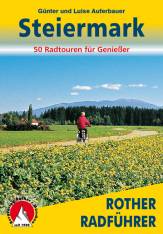 Steiermark - 50 Radtouren für Genießer Vom Salzkammergut ins Wein- und Thermenland  3. Auflage 2011