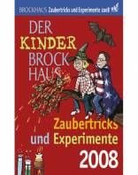 Der Kinder Brockhaus Kalender Zaubertricks und Experimente 2008