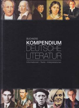 Buchners Kompendium Deutsche Literatur  Informationen - Texte - Interpretationen