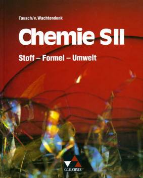 Chemie S II Stoff, Formel, Umwelt