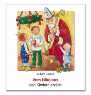 Vom Nikolaus den Kindern erzählt