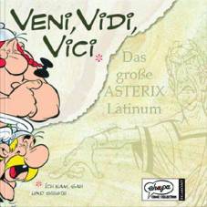 Veni, vidi, vici - ich kam, sah und siegte Das große Asterix-Latinum