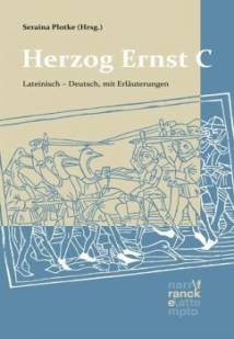 Herzog Ernst C Lateinisch - Deutsch Mit Anmerkungen