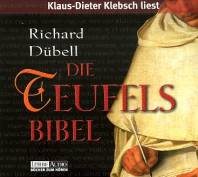 Die Teufelsbibel gelesen von K. Dieter Klebsch Historischer Roman