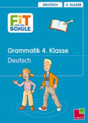 FiT FÜR DIE SCHULE: Grammatik 4. Klasse  illustriert von Marcus Frey