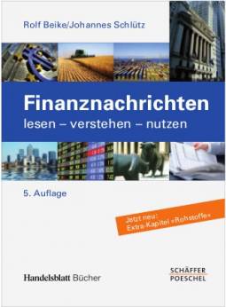 Finanznachrichten lesen - verstehen - nutzen  5. Auflage
Jetzt neu: Extra Kapitel Rohstoffe