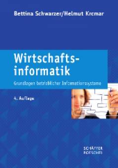 Wirtschaftsinformatik Grundlagen betrieblicher Informationssysteme 4. Auflage