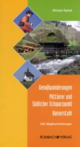 Genußwanderungen Mittlerer und Südlicher Schwarzwald, Kaiserstuhl 306 Wegbeschreibungen