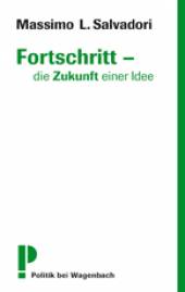 Fortschritt – die Zukunft einer Idee  Deutsche Erstausgabe

Aus dem Italienischen von Rita Seuss