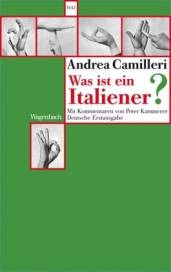 Was ist ein Italiener?  Aus dem Italienischen und mit Kommentaren von Peter Kammerer

Deutsche Erstausgabe