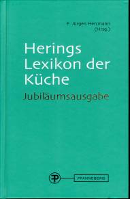 Herings Lexikon der Küche Jubiläumsausgabe