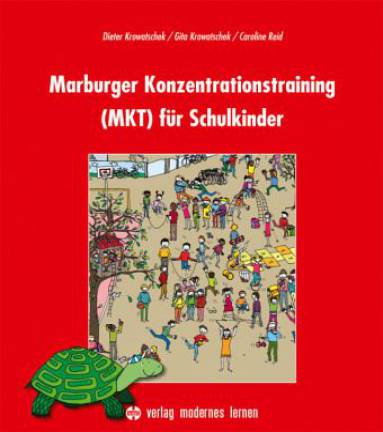 Marburger Konzentrationstraining (MKT) für Schulkinder Kopiervorlagen-Mappe 9., durchges. Aufl. 2015