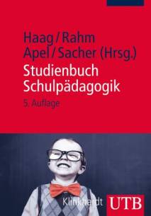 Studienbuch Schulpädagogik  5., vollständig überarbeitete Auflage