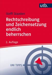 Rechtschreibung und Zeichensetzung endlich beherrschen Regeln und Übungen 2. überarb. u. erw. Aufl. 2016