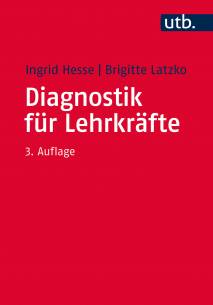 Diagnostik für Lehrkräfte  3. überarb. u. erw. Aufl.