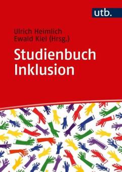Studienbuch Inklusion Ein Wegweiser für die Lehrerbildung unter Mitarbeit von Susanne Bjarsch