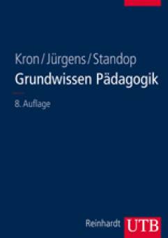 Grundwissen Pädagogik  8., aktualisierte Auflage