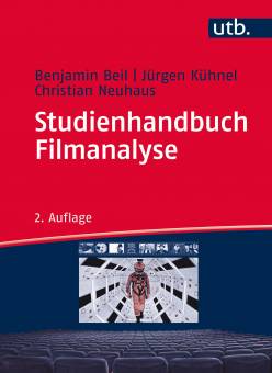 Studienhandbuch Filmanalyse Ästhetik und Dramaturgie des Spielfilms 2. aktual. Aufl.