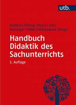 Handbuch Didaktik des Sachunterrichts  3., überarbeitete Auflage 2022