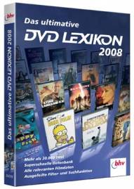 Das ultimative DVD LEXIKON 2008  Mehr als 30.000 Titel
Superschnelle Datenbank
Alle relevanten Filmdaten
Ausgefeilte Filter- und Suchfunktion